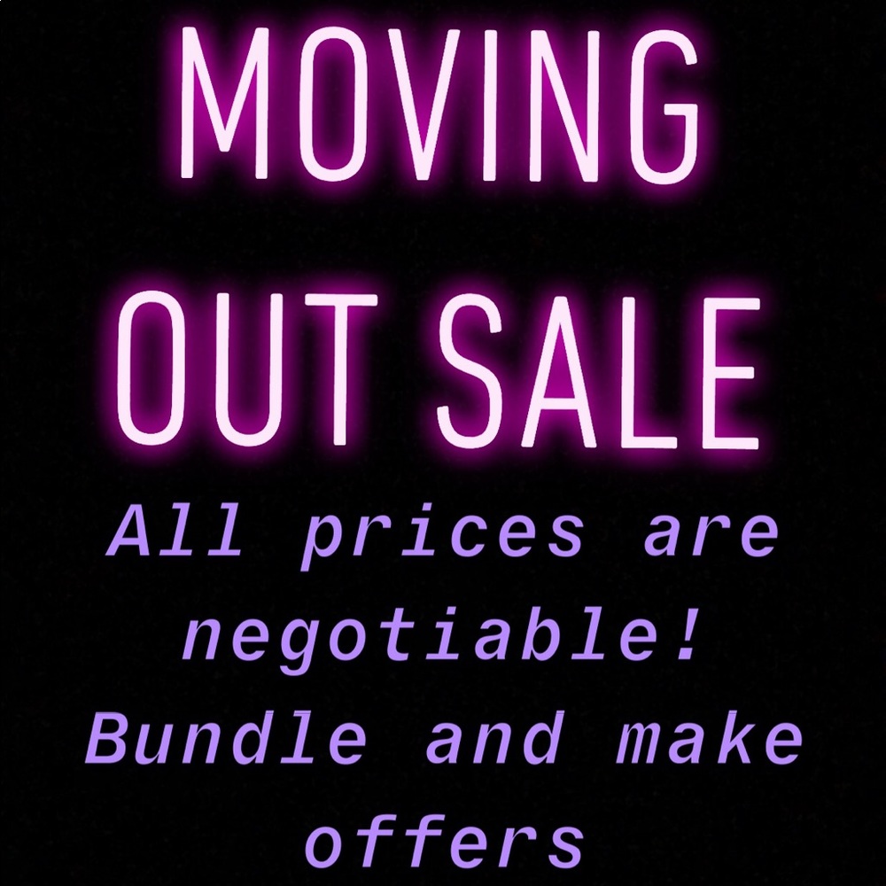 MOVING SALE. ALL ITEMS MUST GO. TAKING OFFERS